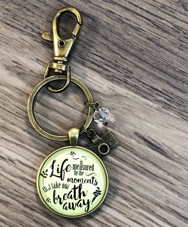 Life Is Measured By The Moments Keychain